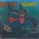 King Kong - Me Hungry (Vinyle Usagé)
