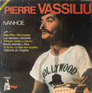 Pierre Vassiliu - Ivanhoe (Vinyle Usagé)