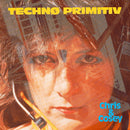 Chris And Cosey - Techno Primitiv (Vinyle Usagé)