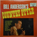 Bill Anderson  - Bill Anderson's Country Style (Vinyle Usagé)