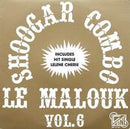 Shoogar Combo - Le Malouk Vol 6 (Vinyle Usagé)