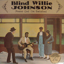 Blind Willie Johnson - Praise God I'm Satisfied (Vinyle Usagé)