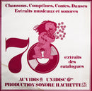 Various - Chansons Comptines Contes Danses Extraits Musicaux Et Sonores : 70 Extraits Des Catalogues (Vinyle Usagé)