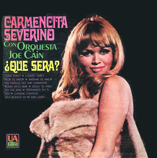 Carmencita Severino Con Orquesta Joe Cain - Que Sera? (Vinyle Usagé)