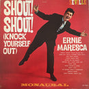 Ernie Maresca - Shout! Shout! (Knock Yourself Out) (Vinyle Usagé)