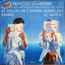 Collection - Francois Dompierre: Extraits Des Musiques Originales Des Films Le Declin De L Empire Americain / Mario / Le Matou (Vinyle Usagé)