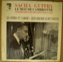 Sacha Guitry - Le Mot De Cambronne (Vinyle Usagé)