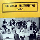 Bob Crosby - Instrumentals 1940-2 (Vinyle Usagé)