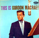 Gordon Macrae - This Is Gordon Macrae (Vinyle Usagé)