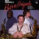 Nick Brignola - Burn Brigade (Vinyle Usagé)