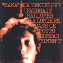 Mama Bea Tekielski - Faudrait Rallumer La Lumiere Dans Ce Foutu Compartiment (Vinyle Usagé)