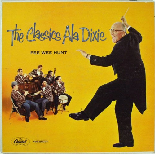 Pee Wee Hunt - The Classics Ala Dixie (Vinyle Usagé)