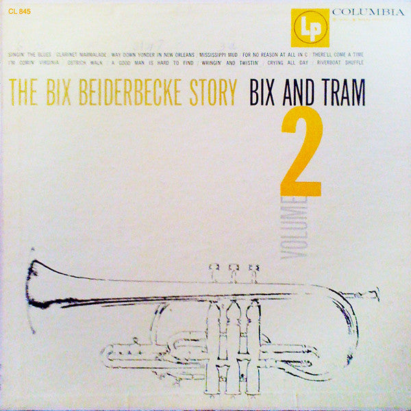 Bix Beiderbecke - The Bix Beiderbecke Story Volume 2: Bix And Tram (Vinyle Usagé)