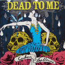 Dead To Me - Cuban Ballerina (Vinyle Usagé)