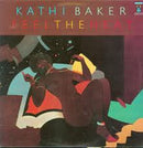 Kathi Baker - Feel The Heat (Vinyle Usagé)