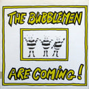 Bubblemen - Are Coming (Vinyle Usagé)