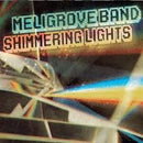 Meligrove Band - Shimmering Lights (Vinyle Usagé)