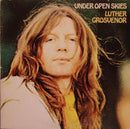 Luther Grosvenor - Under Open Skies (Vinyle Usagé)