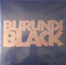 Burundi Black - Burundi Black (Vinyle Usagé)