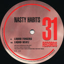 Nasty Habits - Liquid Fingers / Liquid Beatz (Vinyle Usagé)