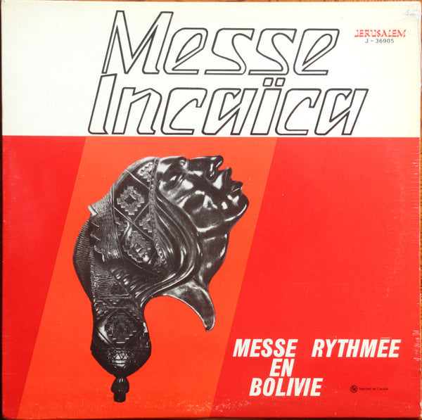 P German Quinones / Choeur De La Paroisse Notre Dame De L Assomption De Llallagua - Messe Incaica: Messe Rythmee En Bolivie (Vinyle Usagé)