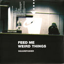 Squarepusher - Feed Me Weird Things (Vinyle Usagé)
