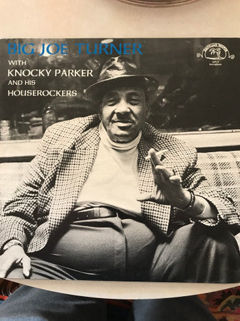 Big Joe Turner - Big Joe Turner With Knocky Parker And His House Rockers (Vinyle Usagé)