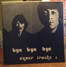 Beatles - Bye Bye Bye Super Tracks 1 (Vinyle Usagé)