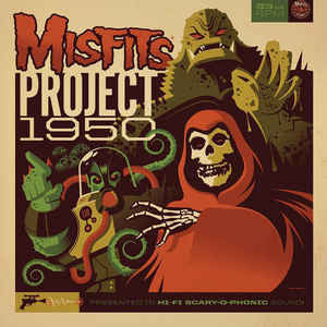 Misfits - Project 1950 (Vinyle Neuf)