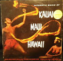 Various - Authentic Music of Kauai Maui Hawaii (Vinyle Usagé)