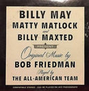 Billy May / Matty Matlock / Billy Maxted - Original Music By Bob Friedman (Vinyle Usagé)