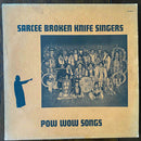 Sarcee Broken Knife Singers - Pow Wow Songs (Vinyle Usagé)
