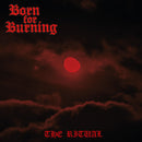 Born For Burning - The Ritual (Vinyle Usagé)