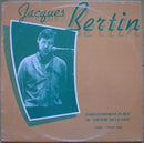 Jacques Bertin - Enregistrements Public Au Theatre De La Ville Paris Mars 1984 (Vinyle Usagé)