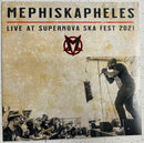 Mephiskapheles - Live At Supernova Ska Fest 2021 (Vinyle Usagé)