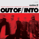 Out Of Into - Motion II (Vinyle Neuf)