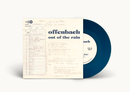 Offenbach - Out Of The Rain (7) (Vinyle Neuf)