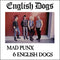 English Dogs - Mad Punx And English Dogs (Vinyle Neuf)