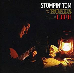 Stompin Tom Connors - Stompin Tom and the Roads of Life (CD Usagé)