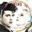 Thompson Twins - Get That Love (Vinyle Usagé)