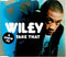 Wiley - Take That (CD Usagé)