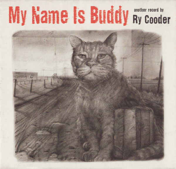 Ry Cooder - My Name Is Buddy (CD Usagé)