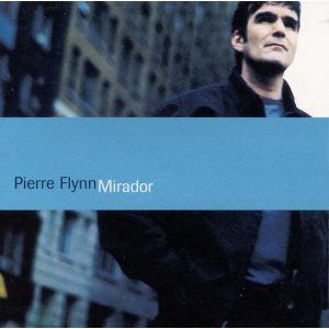 Pierre Flynn - Mirador (CD Usagé)