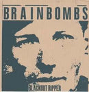Brainbombs - Blackout Ripper (Vinyle Neuf)