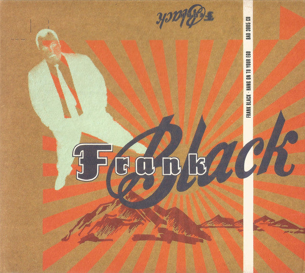 Frank Black - Hang On To Your Ego (CD Usagé)