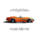 Rinocerose - Music Kills Me (CD Usagé)