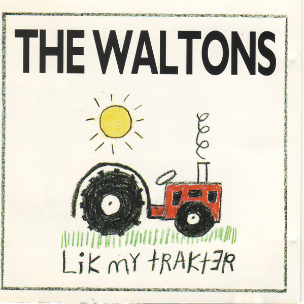 Waltons - Lik My Trakter (CD Usagé)