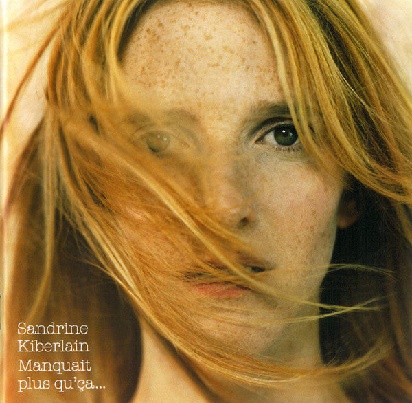 Sandrine Kiberlain - Manquait Plus Que (CD Usagé)