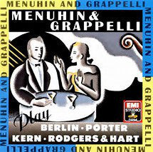 Stephane Grappelli and Yehudi Menuhin - Play Berlin Kern Porter and Rodgers And Hart (CD Usagé)