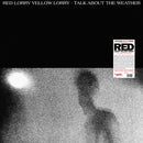 Red Lorry Yellow Lorry - Talk About The Weather (Vinyle Neuf)